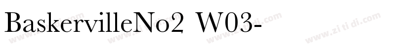 BaskervilleNo2 W03字体转换